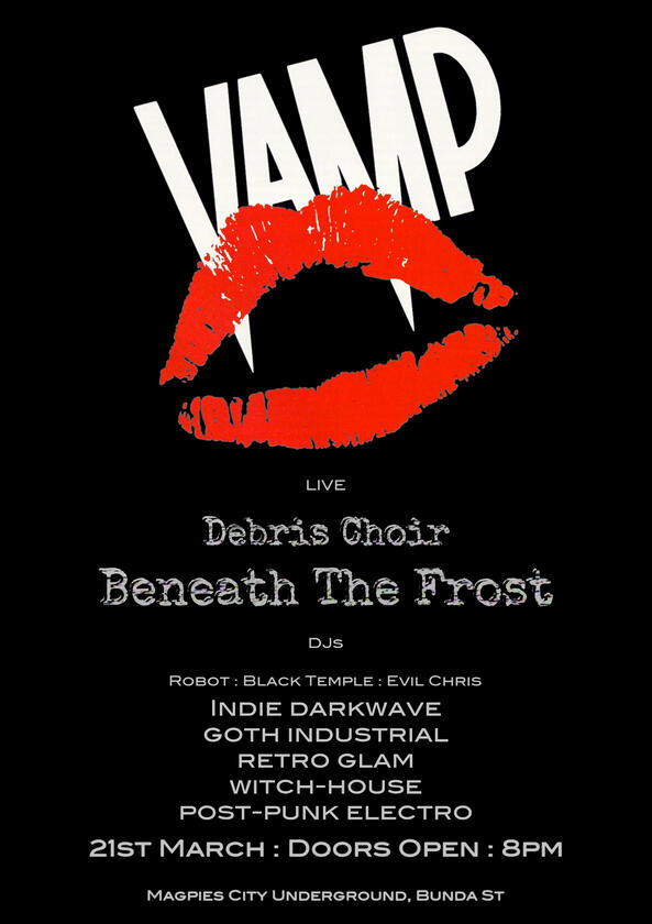 VAMP gig flyer – bold black and red lips graphic with fang motif. Bands include Debris Choir and Beneath the Frost. DJs spinning indie darkwave, goth industrial, retro glam, and post-punk electro. High-contrast design with horror-glam aesthetic.